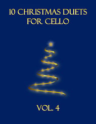 10 Christmas Duets for Cello (Vol. 4) P.O.D. cover Thumbnail